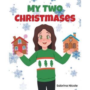 My Two Christmases -- Sabrina Nicole